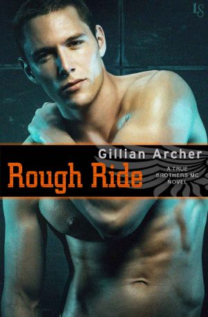 [True Brothers MC 04] • Rough Ride